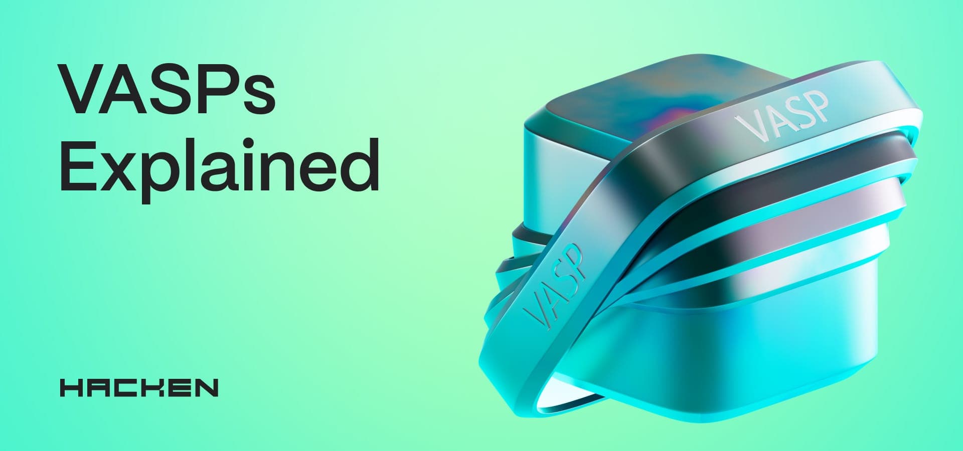 What Is a Virtual Asset Service Provider (VASP) in Crypto?